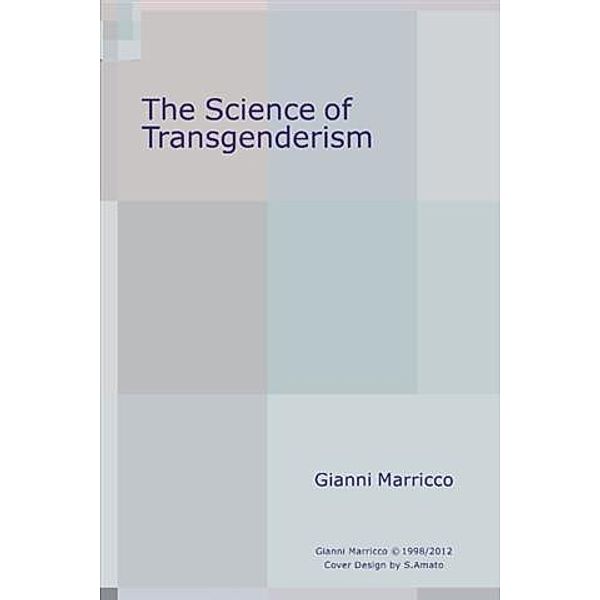Science of Transgenderism, Gianni Marricco