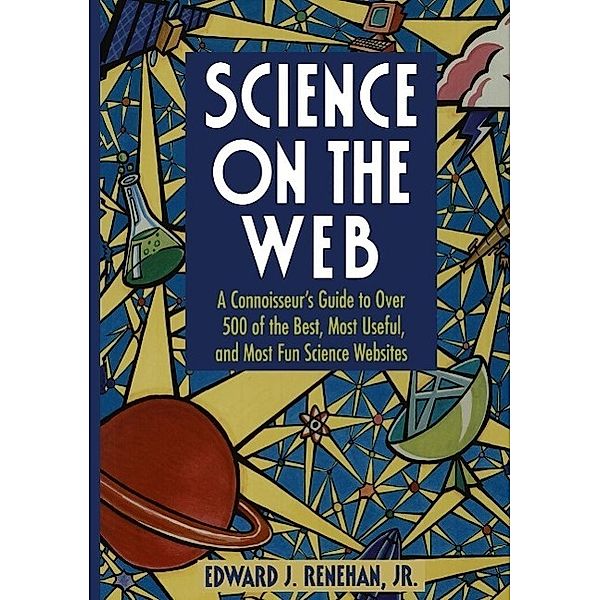 Science on the Web, Edward J. Jr. Renehan