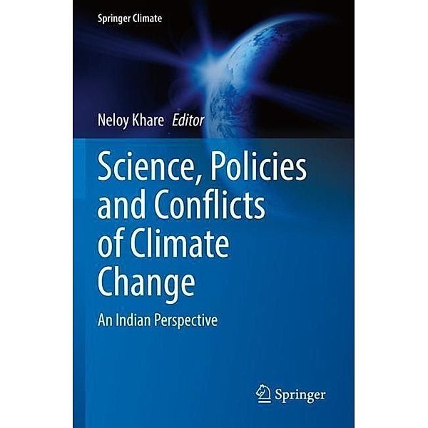 Science, Policies and Conflicts of Climate Change