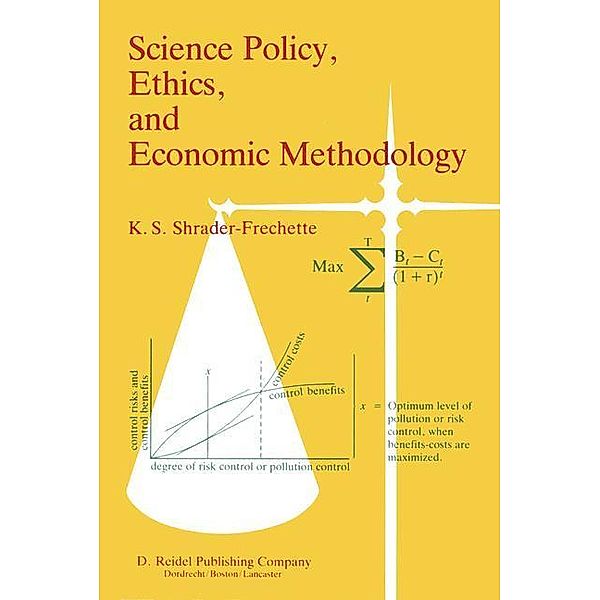 Science Policy, Ethics, and Economic Methodology, Kristin Shrader-Frechette