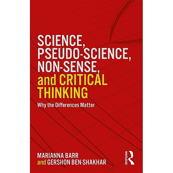 Science, Pseudo-science, Non-sense, and Critical Thinking, Gershon Ben-Shakhar, Marianna Barr