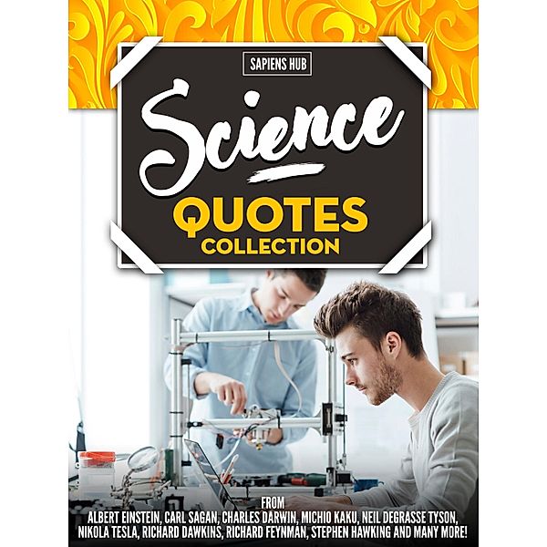 Science Quotes Collection, Sapiens Hub