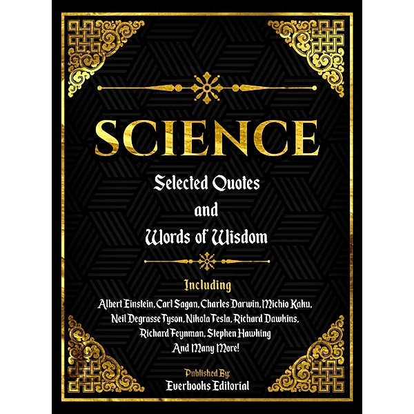 Science: Selected Quotes And Words Of Wisdom, Everbooks Editorial
