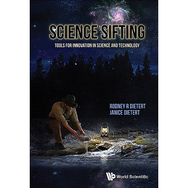 Science Sifting, Rodney R Dietert, Janice Dietert