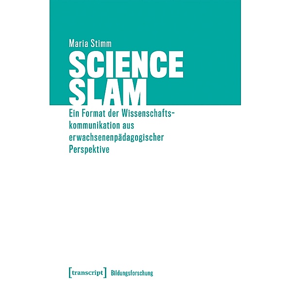 Science Slam / Bildungsforschung Bd.2, Maria Stimm