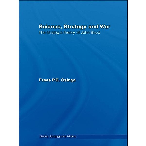 Science, Strategy and War, Frans P. B. Osinga