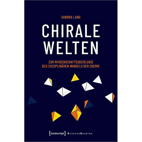 Science Studies / Chirale Welten, Sandra Lang