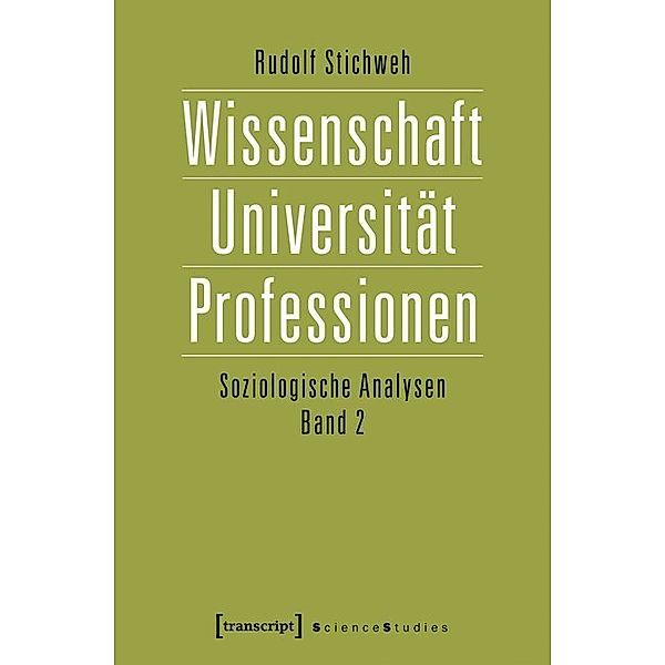 Science Studies / Wissenschaft, Universität, Professionen, Rudolf Stichweh