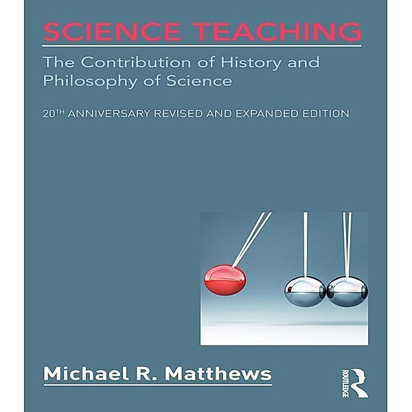 Science Teaching, Michael R. Matthews