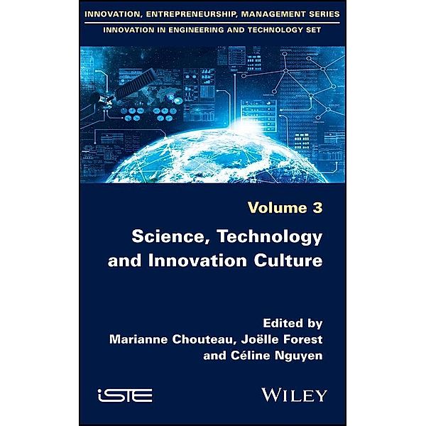 Science, Technology and Innovation Culture, Joelle Forest, Céline Nguyen, Marianne Chouteau