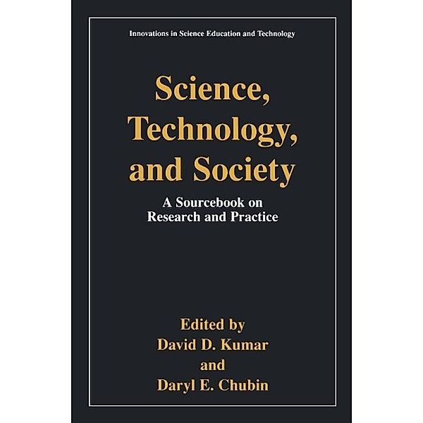 Science, Technology, and Society / Innovations in Science Education and Technology Bd.6