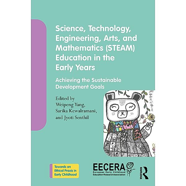 Science, Technology, Engineering, Arts, and Mathematics (STEAM) Education in the Early Years