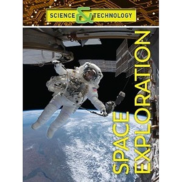 Science & Technology: Space Exploration, Mason Crest