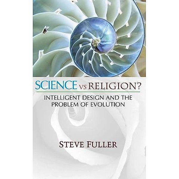 Science vs. Religion, Steve Fuller