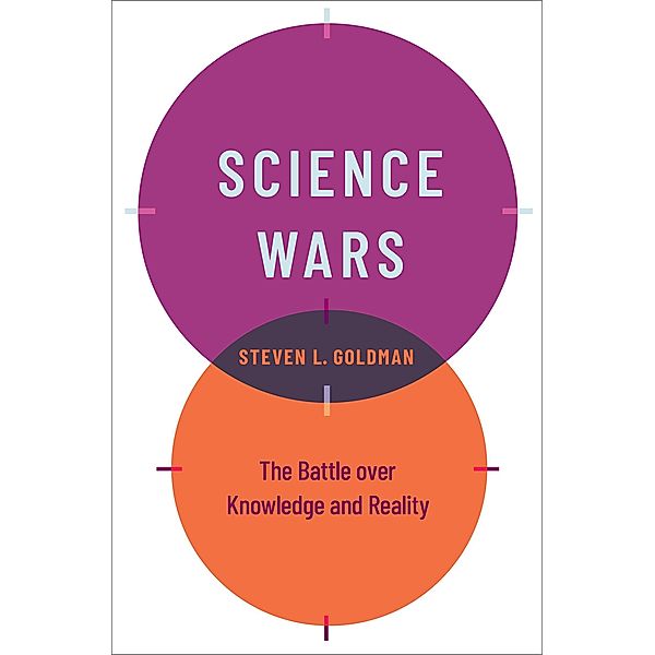 Science Wars, Steven L. Goldman