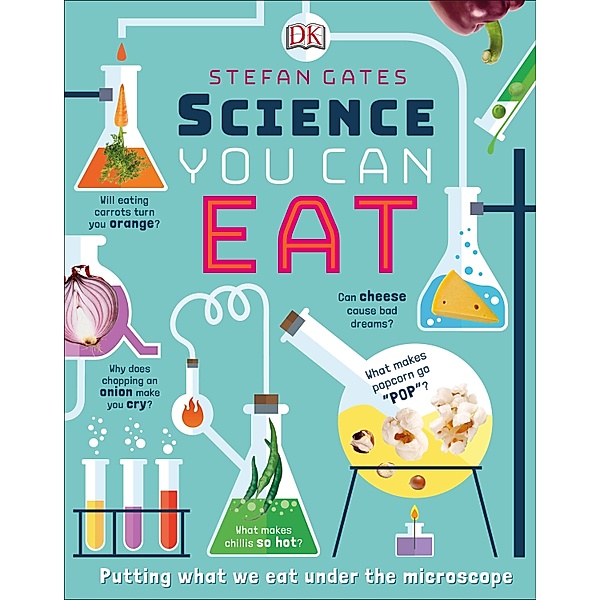 Science You Can Eat, Stefan Gates