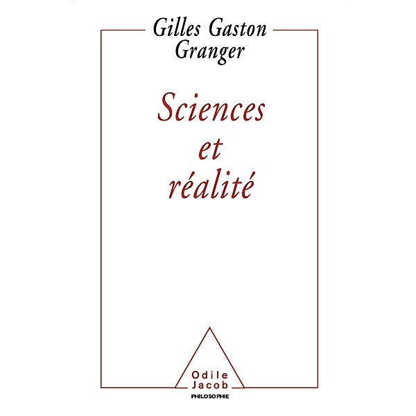 Sciences et Realite, Granger Gilles Gaston Granger