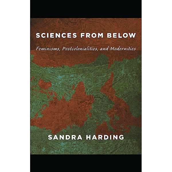 Sciences from Below / Next Wave: New Directions in Women's Studies, Harding Sandra Harding