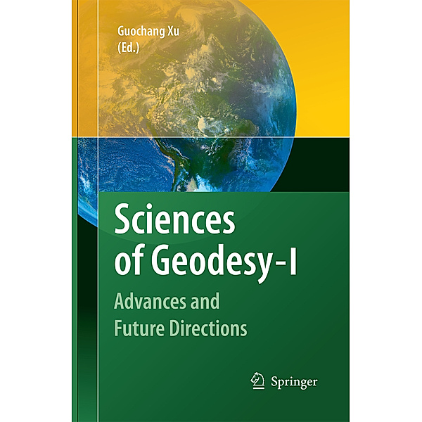 Sciences of Geodesy - I.Vol.I