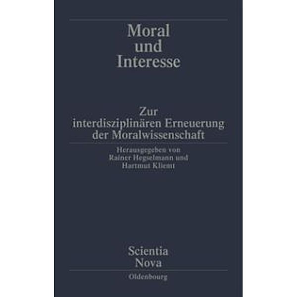 Scientia Nova / Moral und Interesse