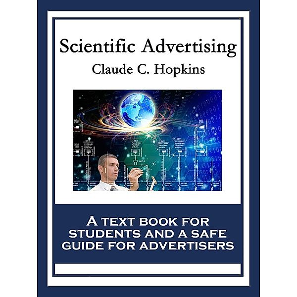 Scientific Advertising, Claude C. Hopkins