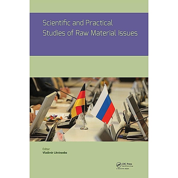 Scientific and Practical Studies of Raw Material Issues