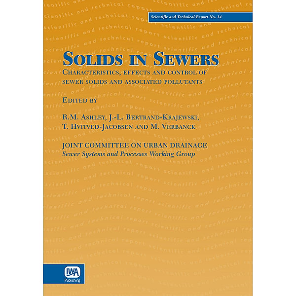 Scientific and Technical Report Series: Solids in Sewers