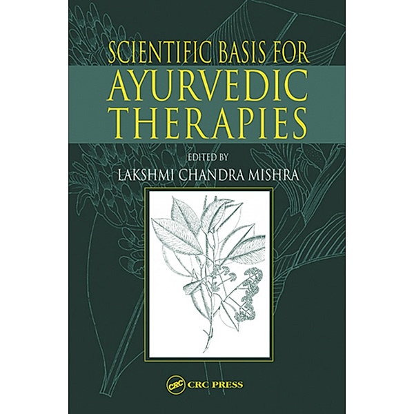 Scientific Basis for Ayurvedic Therapies