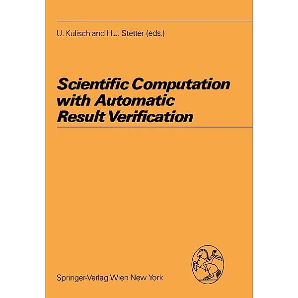 Scientific Computation with Automatic Result Verification / Computing Supplementa Bd.6