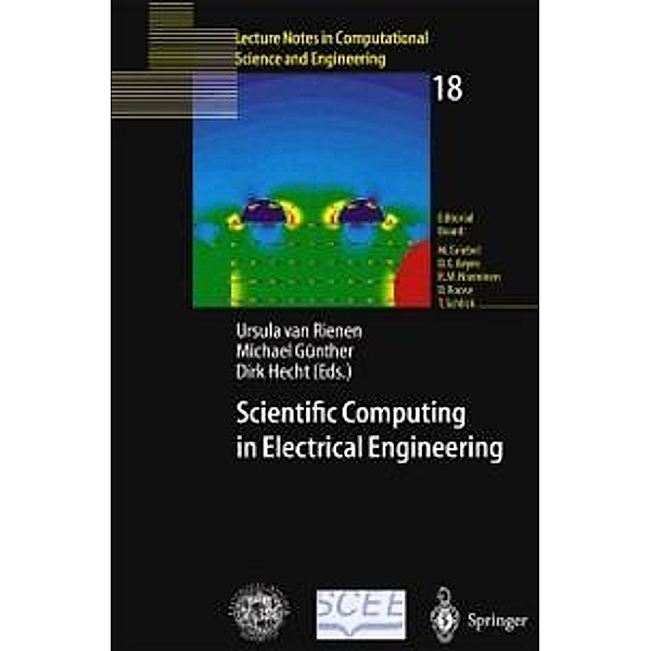 Scientific Computing in Electrical Engineering / Lecture Notes in Computational Science and Engineering Bd.18