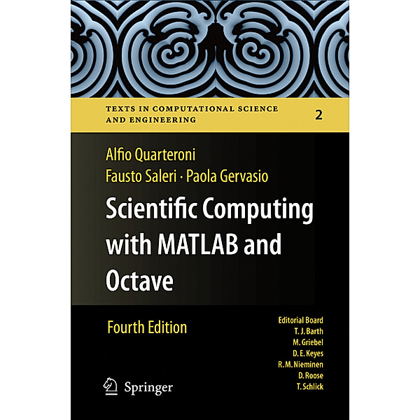Scientific Computing with MATLAB and Octave, Alfio Quarteroni, Fausto Saleri, Paola Gervasio