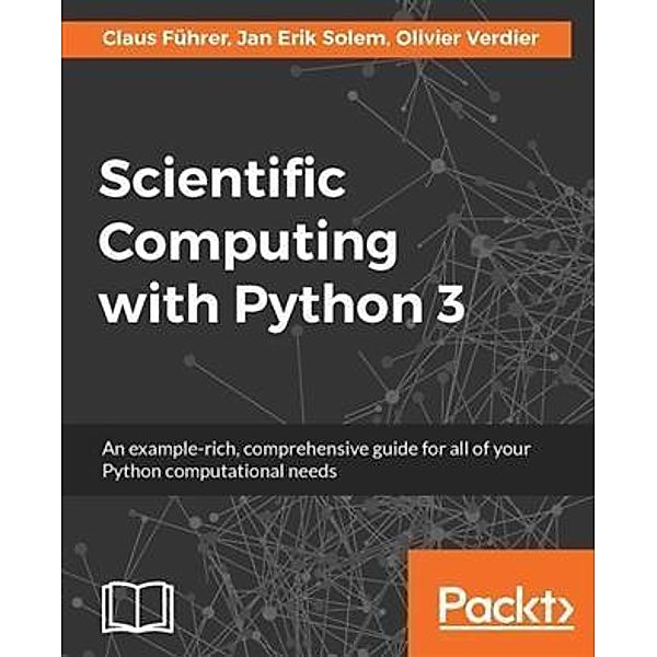 Scientific Computing with Python 3, Claus Fuhrer