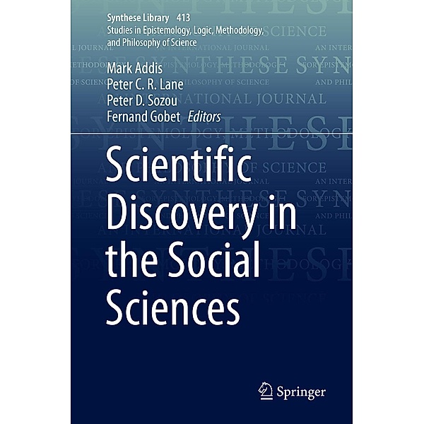 Scientific Discovery in the Social Sciences / Synthese Library Bd.413