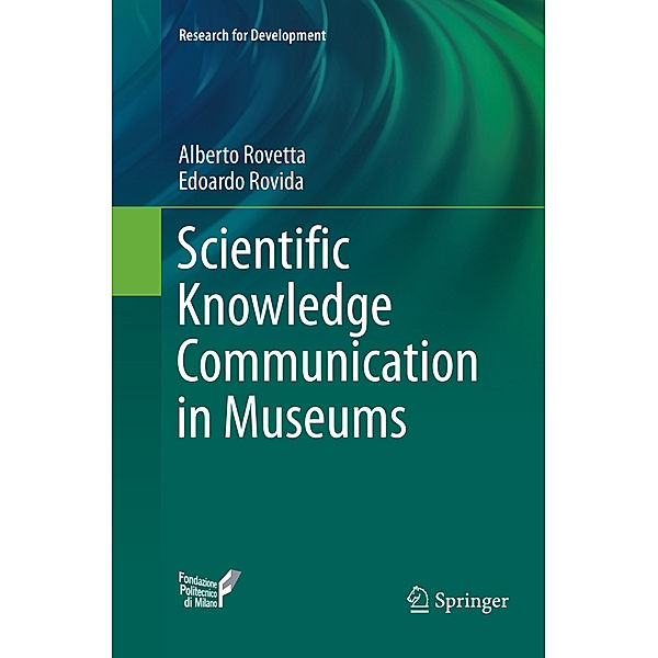 Scientific Knowledge Communication in Museums, Alberto Rovetta, Edoardo Rovida