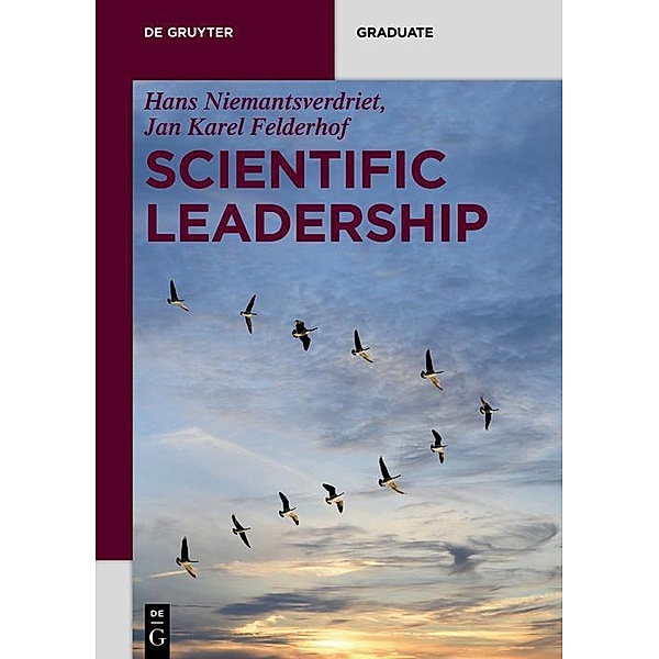 Scientific Leadership / De Gruyter Textbook, J. W. (Hans) Niemantsverdriet, Jan-Karel Felderhof