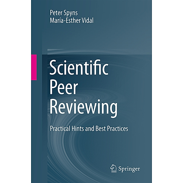 Scientific Peer Reviewing, Peter Spyns, María-Esther Vidal