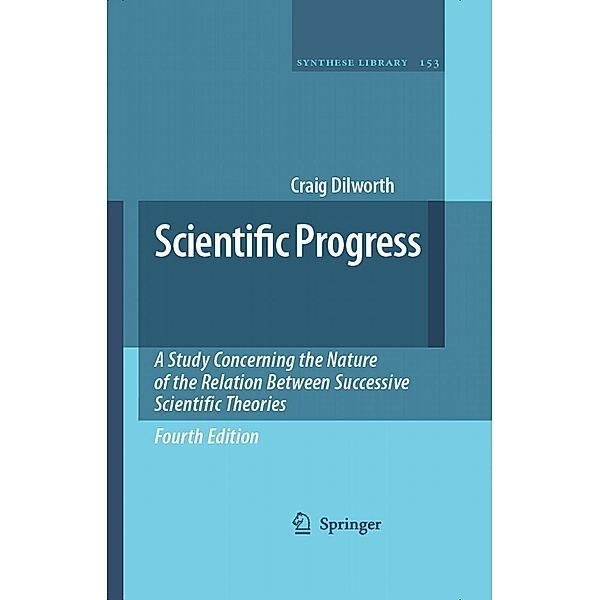 Scientific Progress / Synthese Library Bd.153, Craig Dilworth