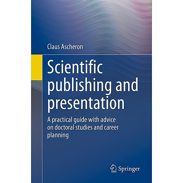 Scientific publishing and presentation, Claus Ascheron