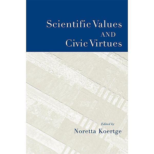 Scientific Values and Civic Virtues