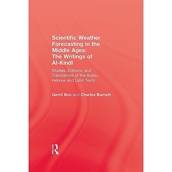 Scientific Weather Forecasting In The Middle Ages, Gerrit Bos, Charles Burnett