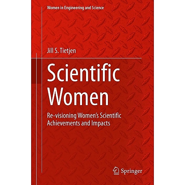 Scientific Women / Women in Engineering and Science, Jill S Tietjen