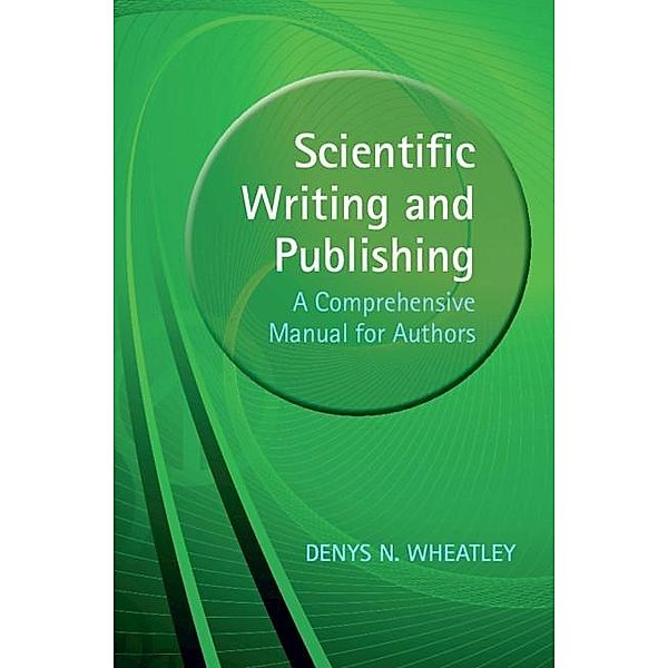 Scientific Writing and Publishing, Denys Wheatley