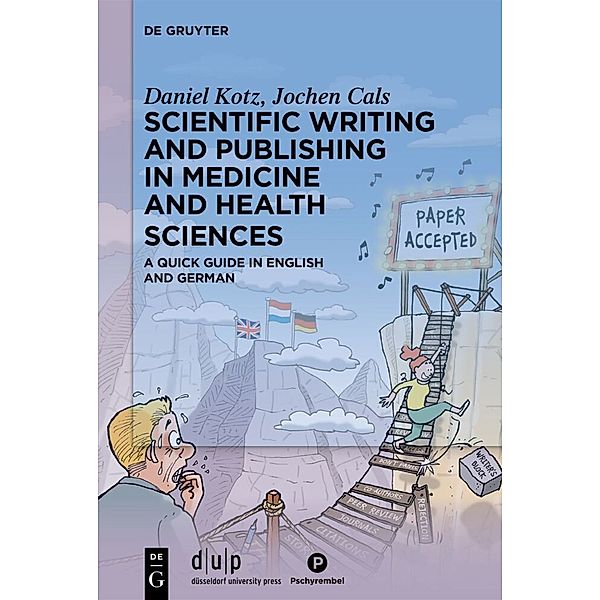 Scientific writing and publishing in medicine and health sciences, Daniel Kotz, Jochen Cals