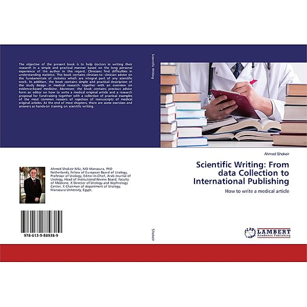 Scientific Writing: From data Collection to International Publishing, Ahmed Shokeir