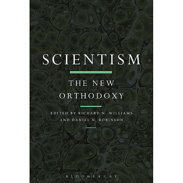 Scientism: The New Orthodoxy