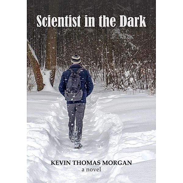 Scientist in the Dark, Kevin Thomas Morgan