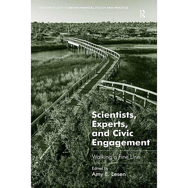 Scientists, Experts, and Civic Engagement, Amy E. Lesen