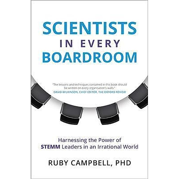 Scientists In Every Boardroom, Ruby Campbell