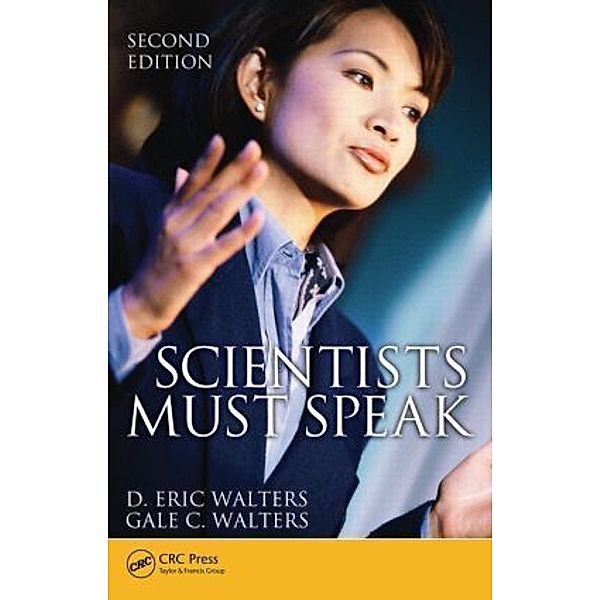 Scientists Must Speak, D. Eric Walters, Gale C. Walters