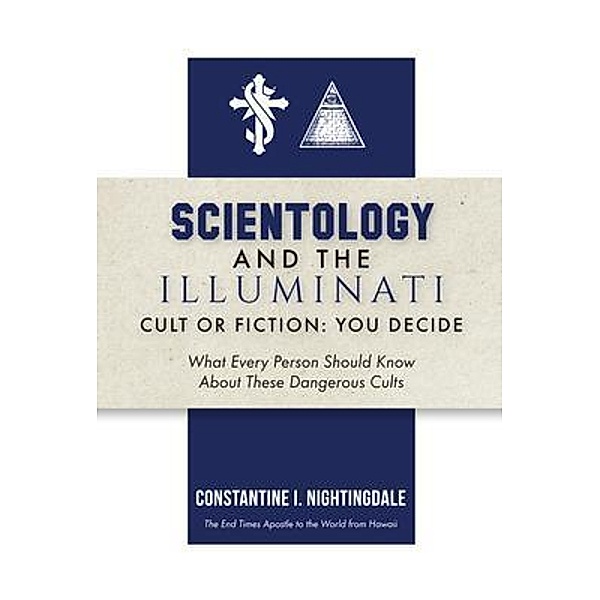 Scientology and the Illuminati, Constantine I. Nightingdale